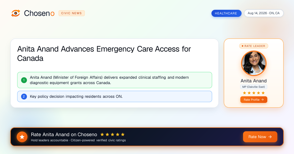 Anita Anand Advances Emergency Care Access for Canada