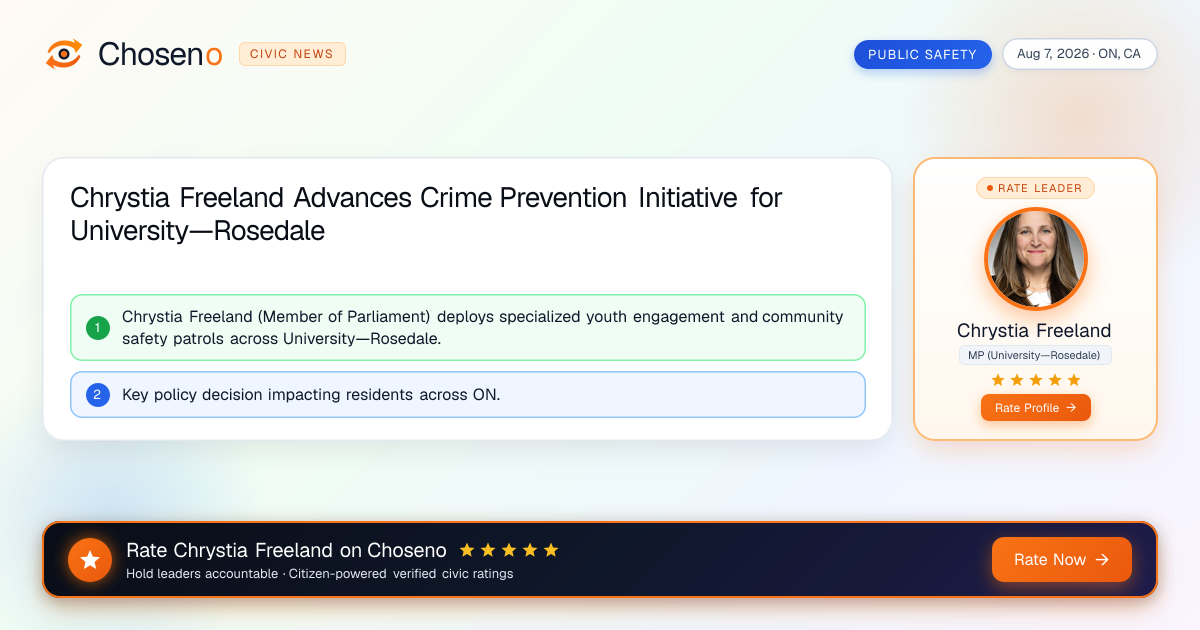 Chrystia Freeland Advances Crime Prevention Initiative for University—Rosedale