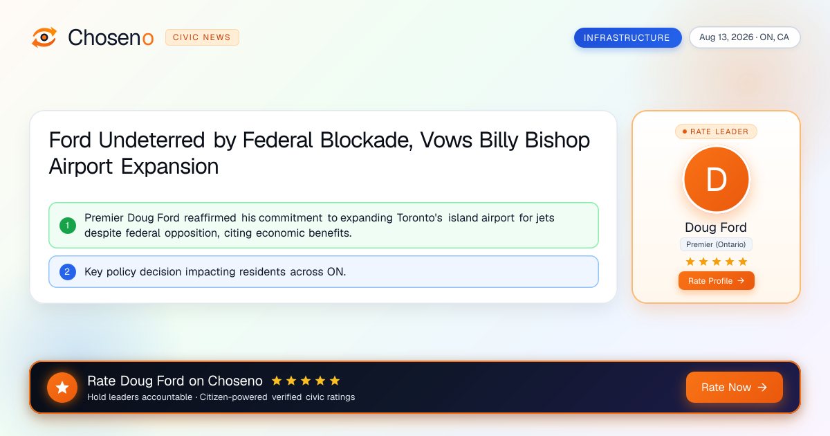 Ford Undeterred by Federal Blockade, Vows Billy Bishop Airport Expansion