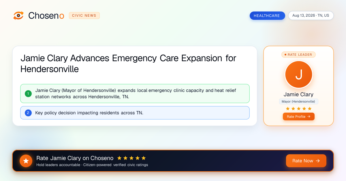 Jamie Clary Advances Emergency Care Expansion for Hendersonville
