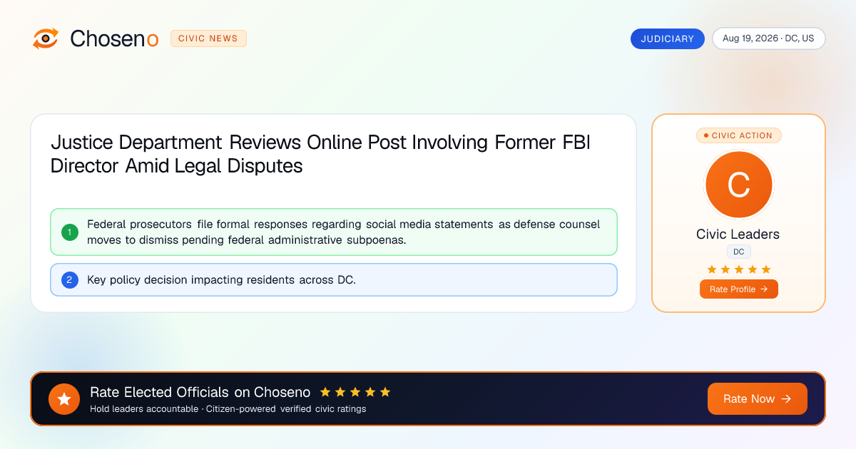 Justice Department Reviews Online Post Involving Former FBI Director Amid Legal Disputes