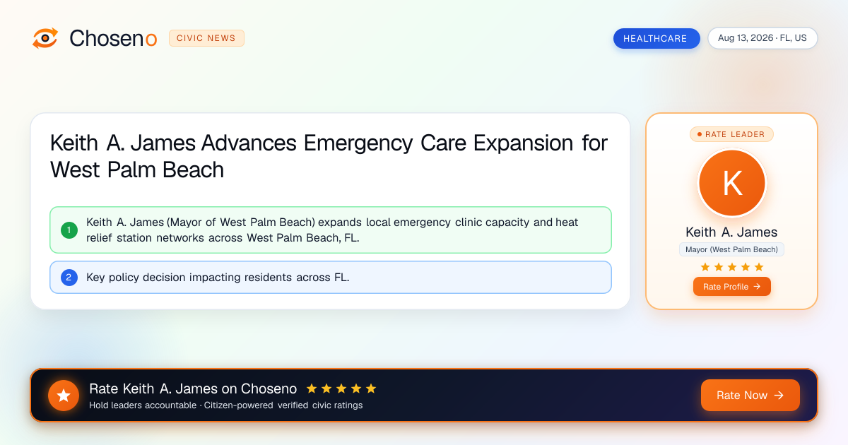 Keith A. James Advances Emergency Care Expansion for West Palm Beach