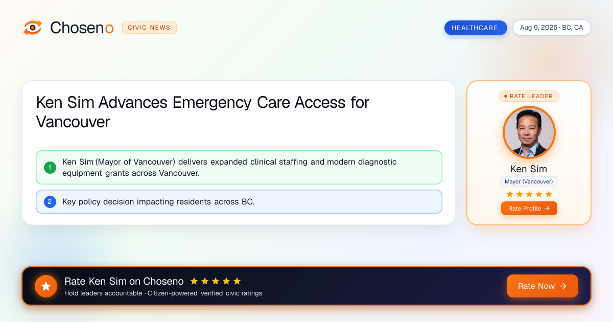 Ken Sim Advances Emergency Care Access for Vancouver