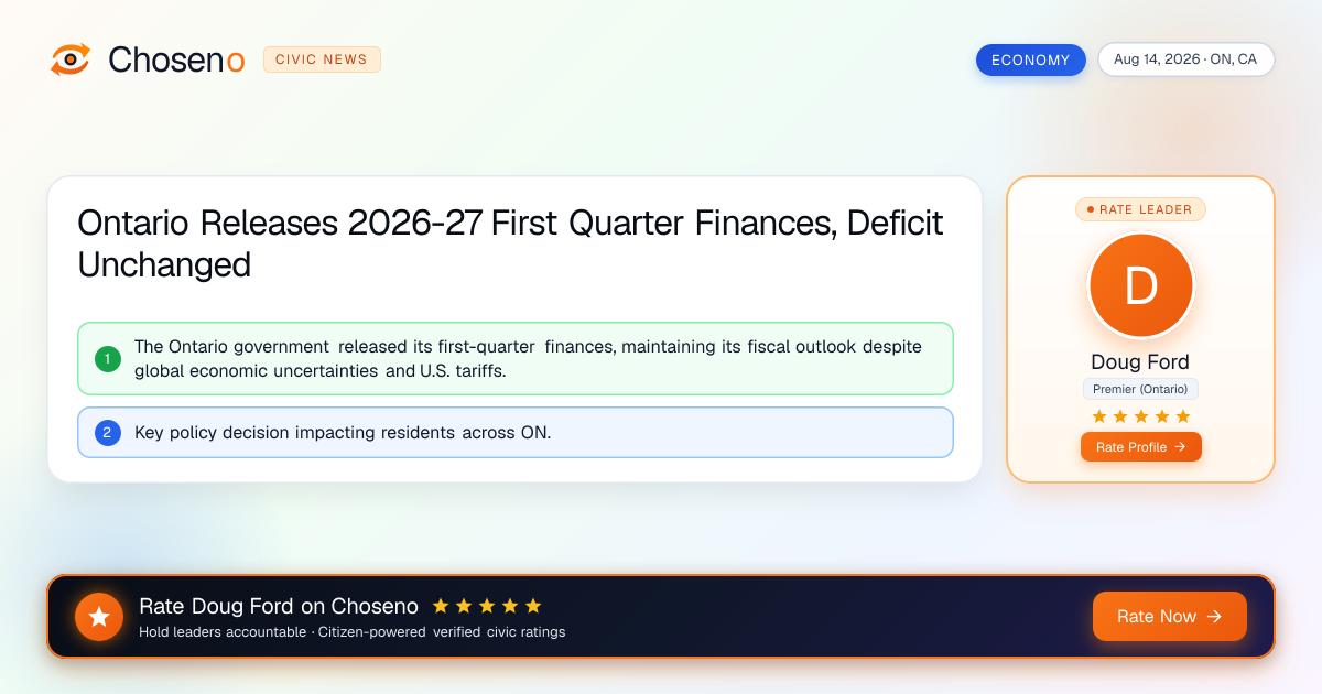 Ontario Releases 2026-27 First Quarter Finances, Deficit Unchanged