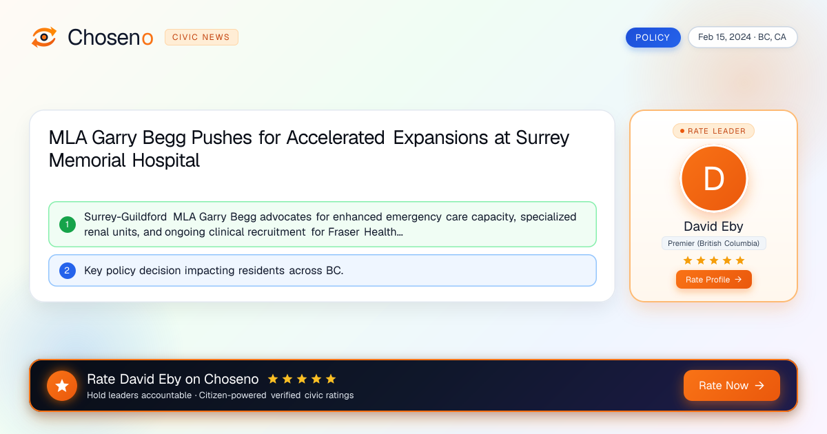 MLA Garry Begg Pushes for Accelerated Expansions at Surrey Memorial Hospital